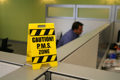 Caution! P.M.S. Zone
